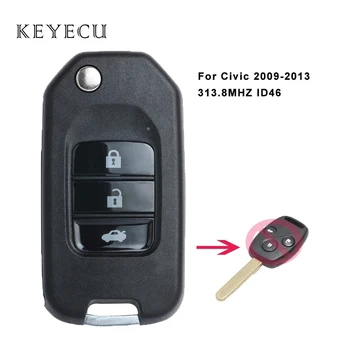 Keyecu Inovované Flip Diaľkové Auto príveskom, 3 Tlačidlá 313.8 MHz ID46 Čip pre Honda Civic 2009 2010 2011 2012 2013