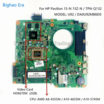 DA0U92MB6D0 TPN-Q132 Pre HP Pavilion 15-N 15Z-N Notebook Doske W/ A8 A10-4655M CPU HD8670M 2 GB, grafický procesor (GPU) SPS:737138-001 734824-501 0