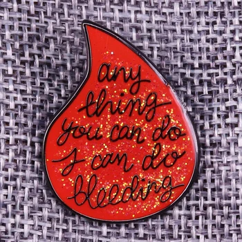 Všetko, čo Môžete Urobiť, môžem Si Robiť Krvácanie Odznak červená krv Smalt Pin lesk inšpiratívny citát Brošňa dievčatá, ženy darček