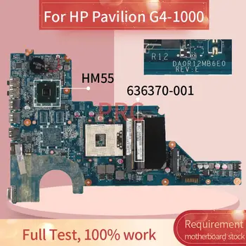 636370-001 636370-501 Pre HP Pavilion G4-1000 G6-1000 Prenosný Doske DA0R12MB6E0 DA0R12MB6E1 HM55 pamäte DDR3 Notebook Doska