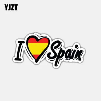 YJZT 12 CM*6TYP Osobnosti Milujem Španielsko Vlajkou, Auto Nálepky, Motocyklové Príslušenstvo, Obtisky 6-3020