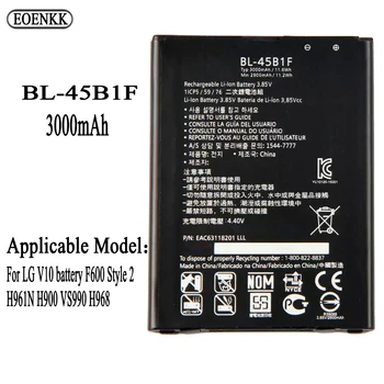 BL-45B1F batéria pre LG V10 batérie F600 Štýl 2 H961N H900 VS990 H968 BL45B1F Opravy Časť Pôvodnej Kapacity Mobilný Telefón 0