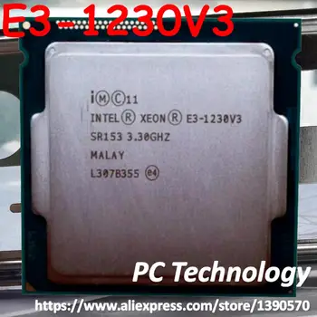 Originálne procesory Intel Xeon E3-1230V3 CPU 3.30 GHz, 8M LGA1150 Quad-core Ploche E3-1230 V3 procesor doprava Zadarmo E3 1230 V3 E3 1230V3