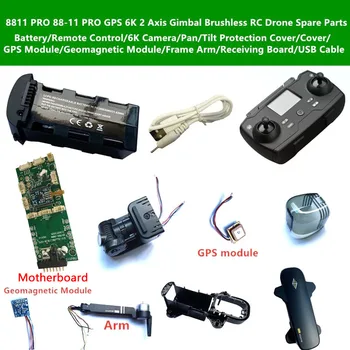8811 PRO 88-11 PRO GPS 6K 2 Os Gimbal RC Drone Náhradné Diely Batérie/Remote Control/6K Kamera/Cover/GPS Modul/Arm/USB Kábel